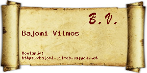 Bajomi Vilmos névjegykártya